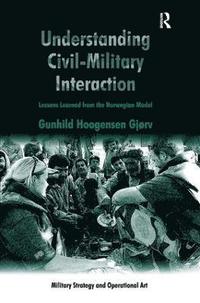 bokomslag Understanding Civil-Military Interaction