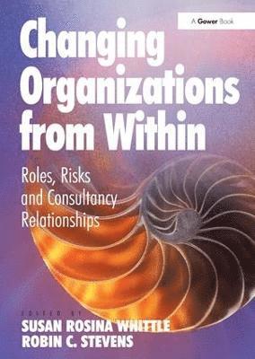 Changing Organizations from Within 1