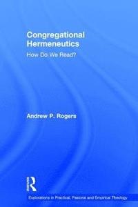 bokomslag Congregational Hermeneutics