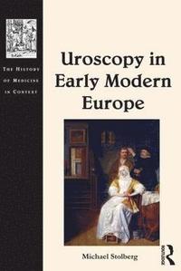 bokomslag Uroscopy in Early Modern Europe