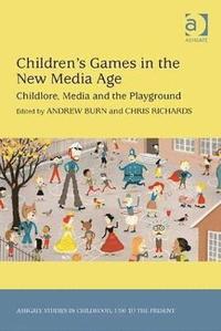bokomslag Children's Games in the New Media Age