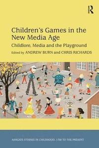 bokomslag Children's Games in the New Media Age