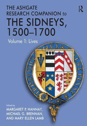 Michael G. Brennan, Mary Ellen Lamb, Margaret P. Hannay - Ashgate Research Companion to The Sidneys, 1500-1700, Inbunden