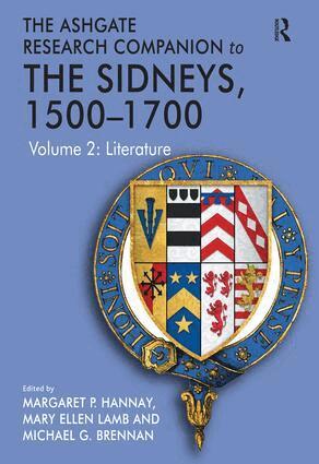 Mary Ellen Lamb, Margaret P. Hannay - Ashgate Research Companion to The Sidneys, 1500–1700, Inbunden