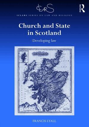 Francis Lyall - Church and State in Scotland, Inbunden