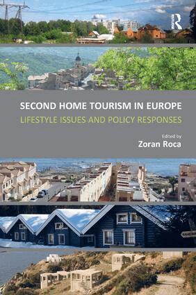 Zoran Roca - Second Home Tourism in Europe, Inbunden