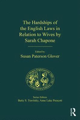 Susan Paterson Glover - Hardships of the English Laws in Relation to Wives by Sarah Chapone, Inbunden