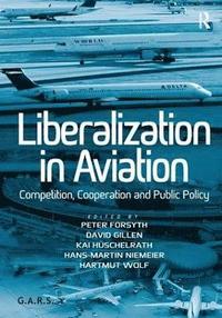 bokomslag Liberalization in Aviation