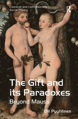 bokomslag The Gift and its Paradoxes