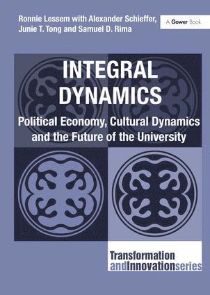 Ronnie Lessem, Alexander Schieffer, Samuel D. Rima - Integral Dynamics, Inbunden