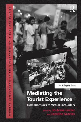 Mediating the Tourist Experience