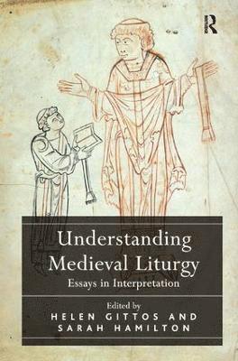 Understanding Medieval Liturgy 1