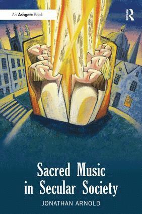 bokomslag Sacred Music in Secular Society
