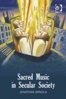Sacred Music in Secular Society