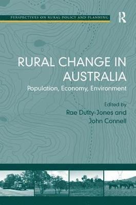 John Connell, Rae Dufty-Jones - Rural Change in Australia, Inbunden