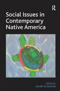 bokomslag Social Issues in Contemporary Native America