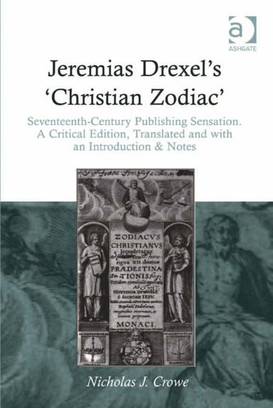 bokomslag Jeremias Drexel's 'Christian Zodiac'