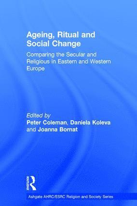 Ageing, Ritual and Social Change 1