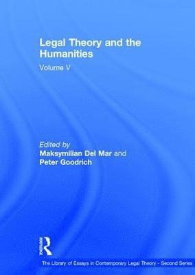 Peter Goodrich, Maksymilian Del Mar - Legal Theory and the Humanities, Inbunden
