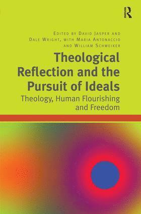 bokomslag Theological Reflection and the Pursuit of Ideals