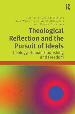 Theological Reflection and the Pursuit of Ideals 1