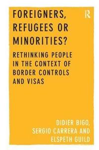 bokomslag Foreigners, Refugees or Minorities?