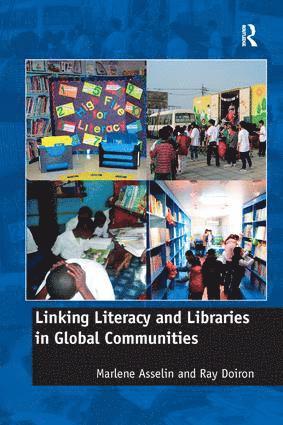 bokomslag Linking Literacy and Libraries in Global Communities