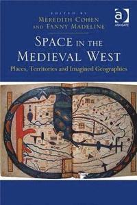 bokomslag Space in the Medieval West