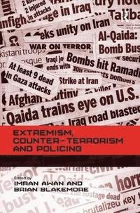 bokomslag Extremism, Counter-terrorism and Policing
