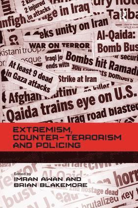 Extremism, Counter-terrorism and Policing