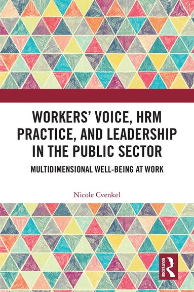Nicole Cvenkel - Workers' Voice, HRM Practice, and Leadership in the Public Sector, Inbunden