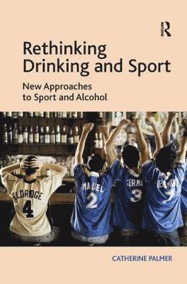 Rethinking Drinking and Sport 1