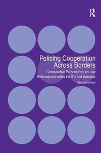 bokomslag Policing Cooperation Across Borders