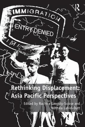 Kuntala Lahiri-Dutt, Ruchira Ganguly-Scrase, Kuntala Lahiri-Dutt - Rethinking Displacement: Asia Pacific Perspectives, Inbunden