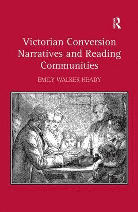 bokomslag Victorian Conversion Narratives and Reading Communities