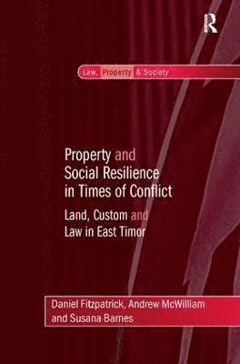 bokomslag Property and Social Resilience in Times of Conflict