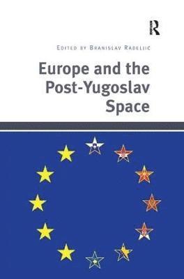 Europe and the Post-Yugoslav Space 1