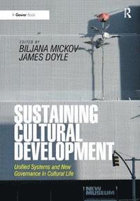 bokomslag Sustaining Cultural Development