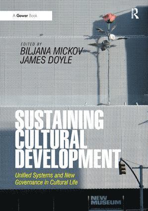 Biljana Mickov, James Doyle - Sustaining Cultural Development, Inbunden