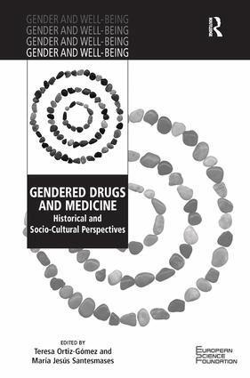 Teresa Ortiz-Gomez, María Jesús Santesmases - Gendered Drugs and Medicine, Inbunden
