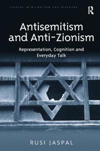 bokomslag Antisemitism and Anti-Zionism