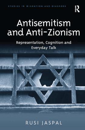 Rusi Jaspal - Antisemitism and Anti-Zionism, Inbunden