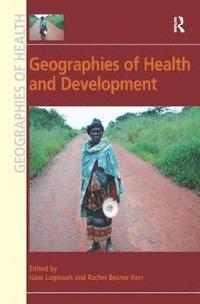 bokomslag Geographies of Health and Development