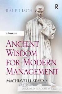 bokomslag Ancient Wisdom for Modern Management