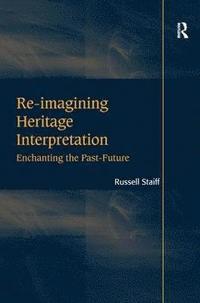 bokomslag Re-imagining Heritage Interpretation