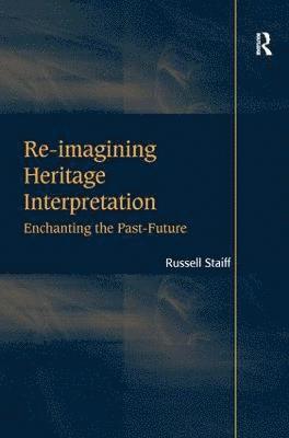 Re-imagining Heritage Interpretation 1