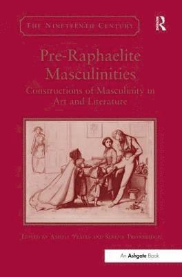 bokomslag Pre-Raphaelite Masculinities