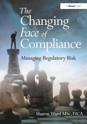 The Changing Face of Compliance 1