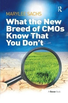 What the New Breed of CMOs Know That You Don't 1