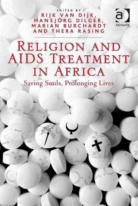 Hansjörg Dilger, Thera Rasing, Rijk van Dijk - Religion and AIDS Treatment in Africa, Inbunden